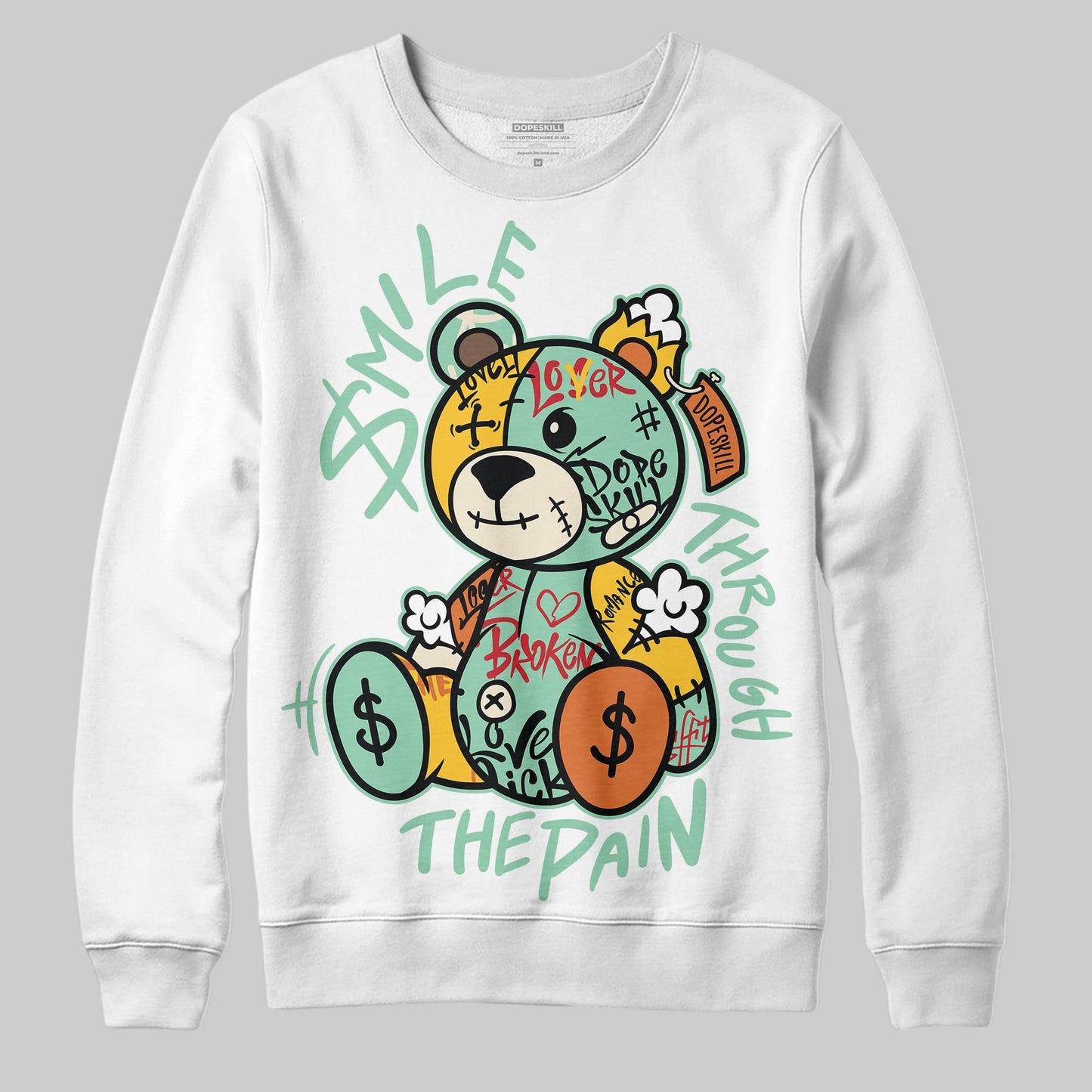 SB Dunk “Rodeo” DopeSkill Sweatshirt Smile Through The Pain Graphic