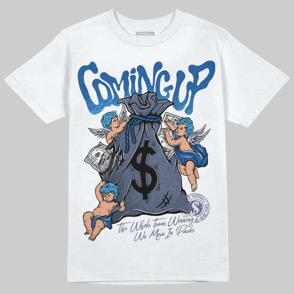 Diffused Blue 11s DopeSkill T-Shirt Money Bag Coming Up Graphic