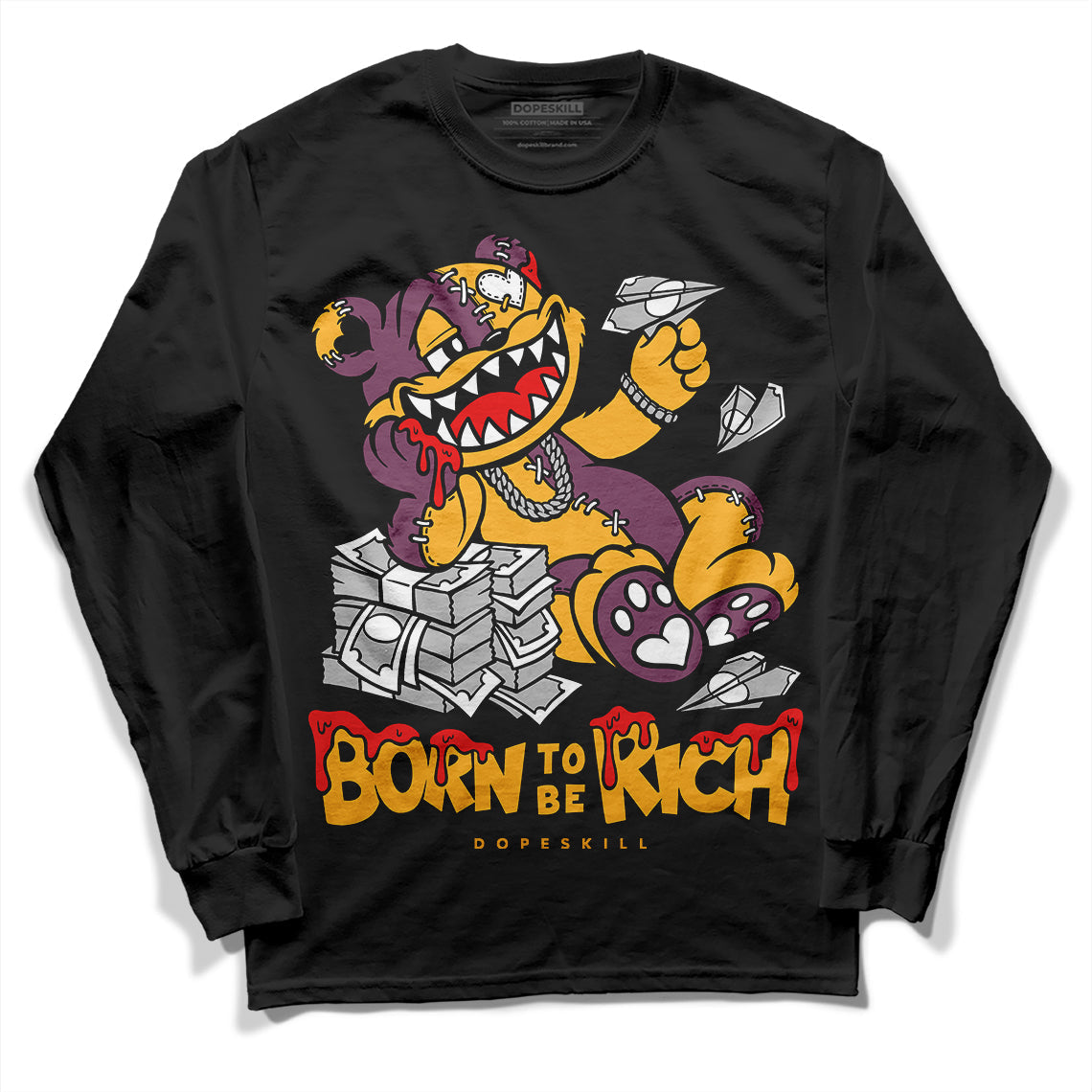 Brotherhood 1s High OG DopeSkill Long Sleeve T-Shirt Born To Be Rich Graphic