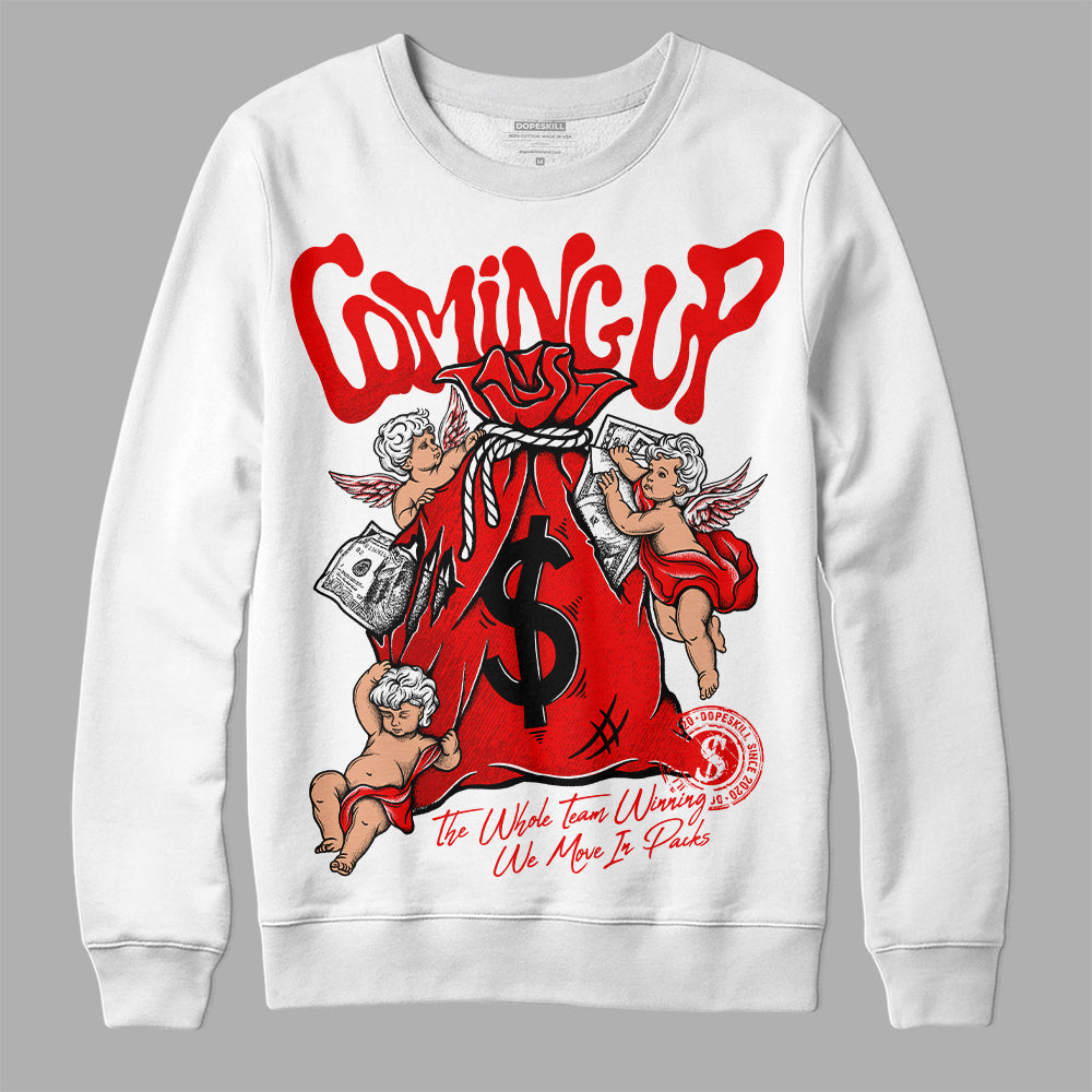 Cherry 12s DopeSkill Sweatshirt Money Bag Coming Up Graphic
