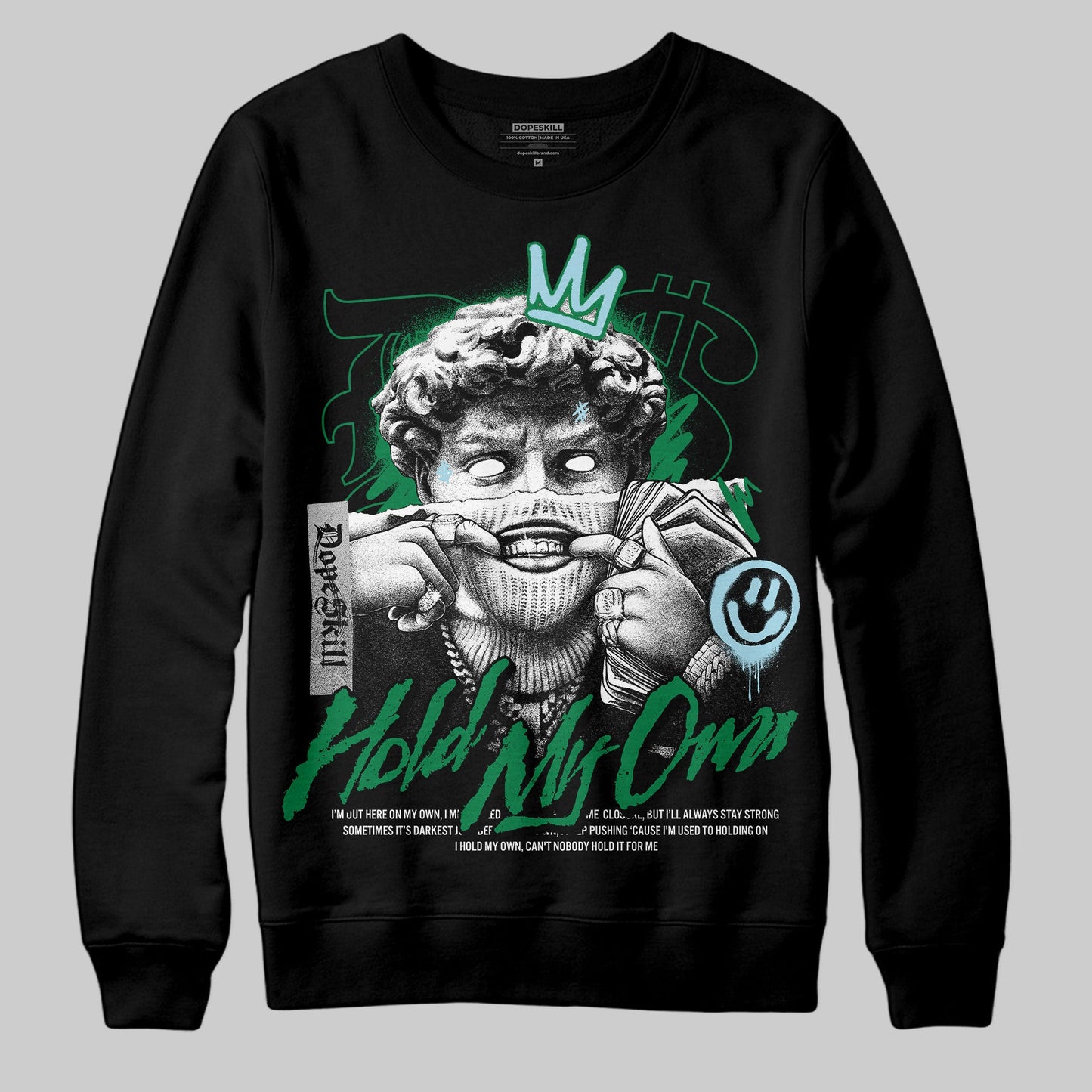 Lucky Green 5s DopeSkill Sweatshirt In My Way Graphic