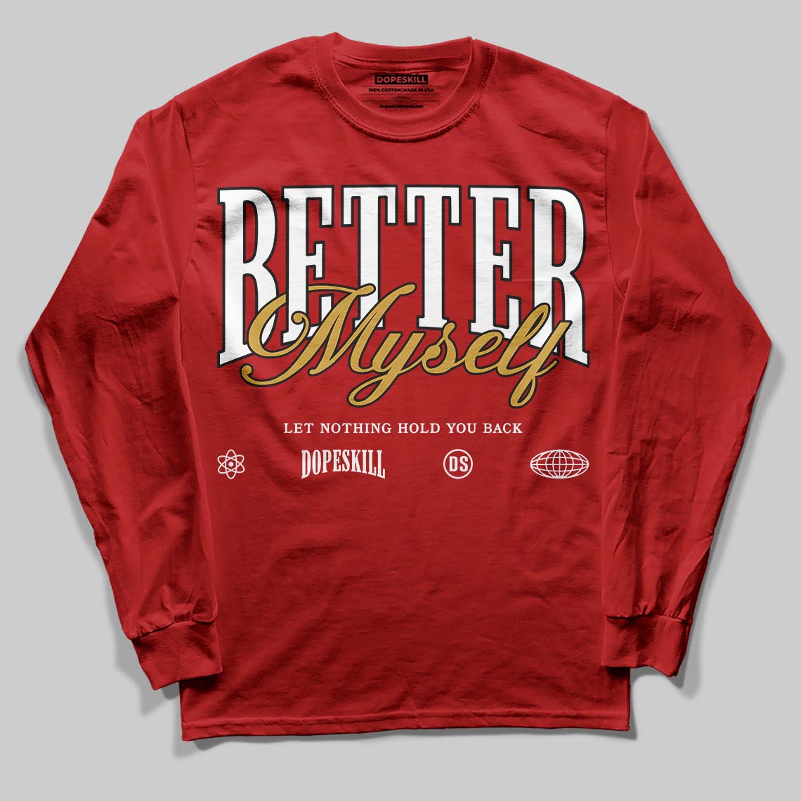 Brick By Brick 4s DopeSkill Long Sleeve T-Shirt Better Myself Graphic