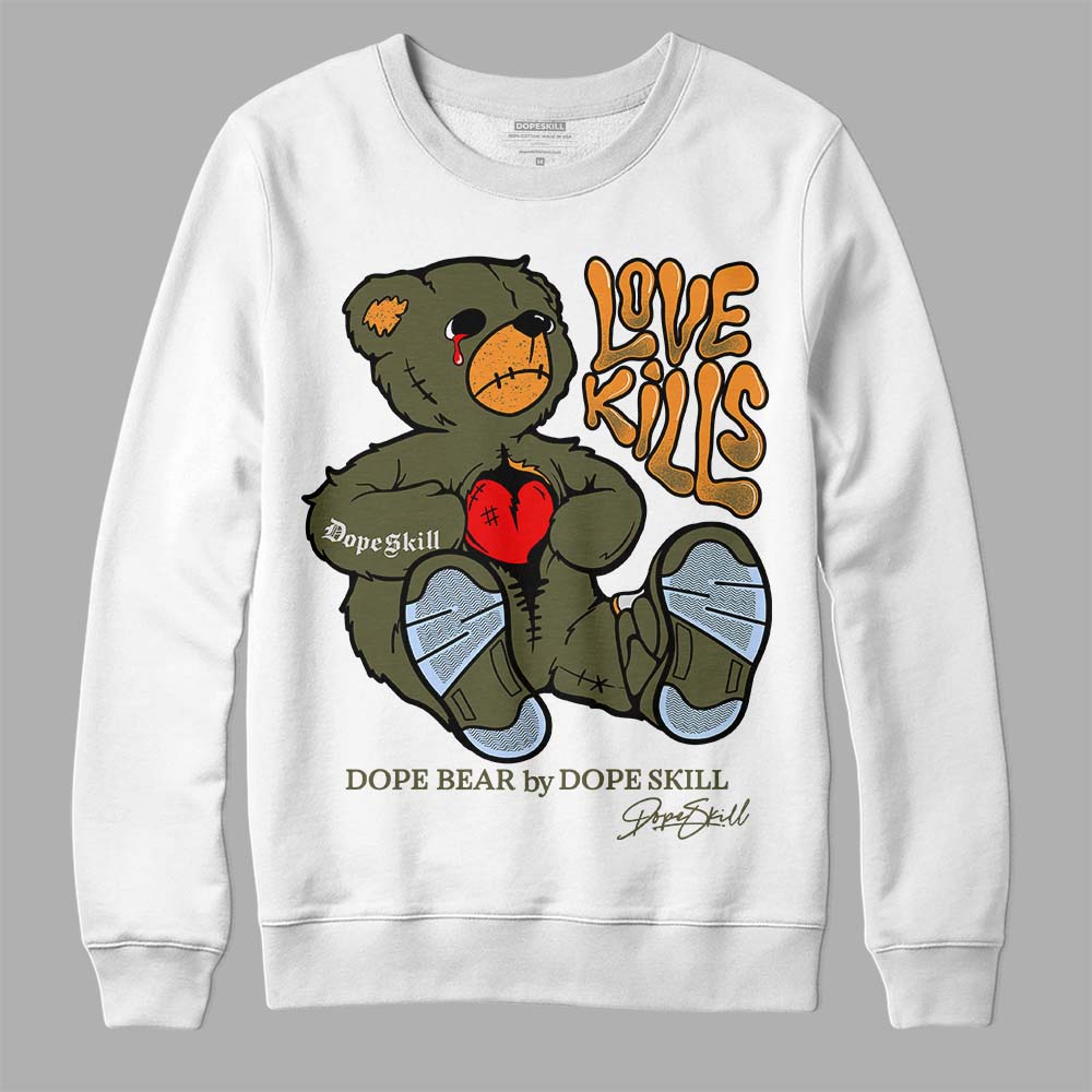 Olive 5s DopeSkill Sweatshirt Love Kills Graphic