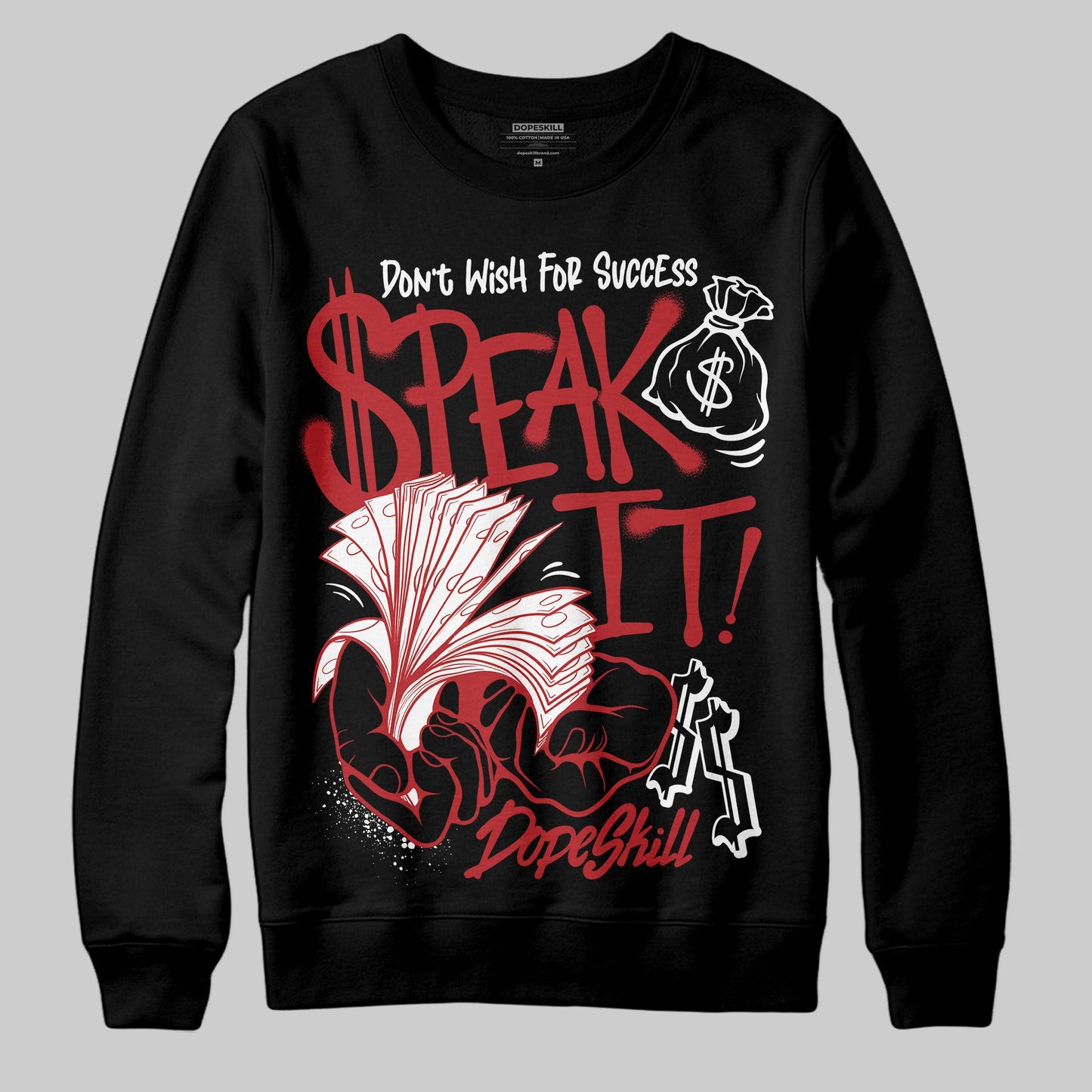 Black Toe Reimagined 1s DopeSkill Sweatshirt Speak It Graphic