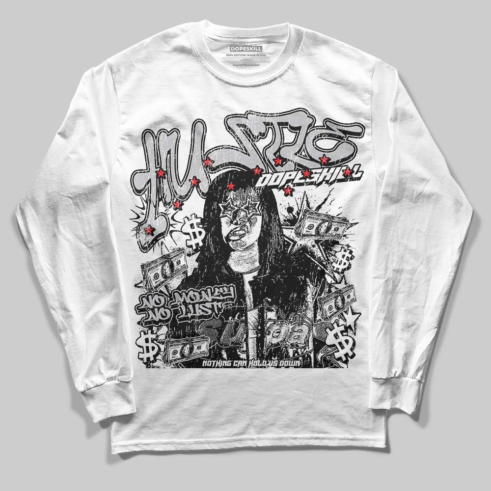 Grey Collection DopeSkill Long Sleeve T-Shirt No Money No Lust Graphic