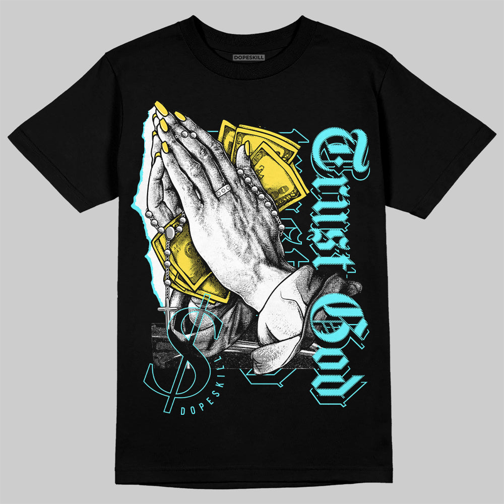 Aqua 5s DopeSkill T-Shirt Trust God Graphic