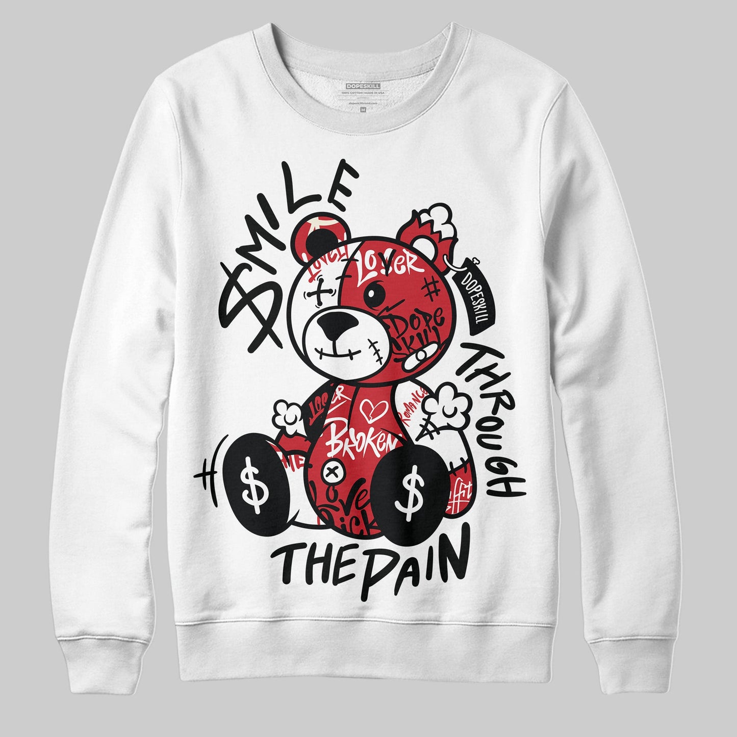 Bred 11s DopeSkill Sweatshirt Smile Through The Pain Graphic