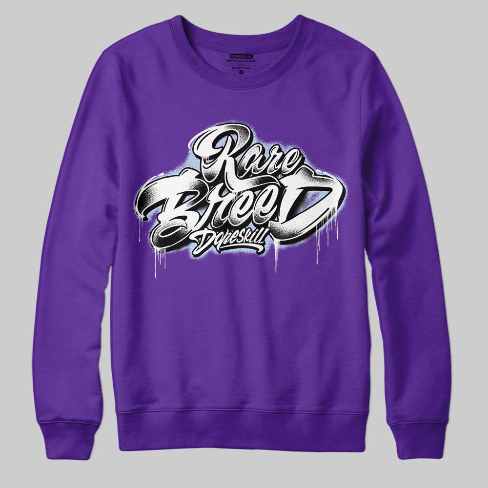 Grape 5s DopeSkill Sweatshirt Rare Breed Type Graphic