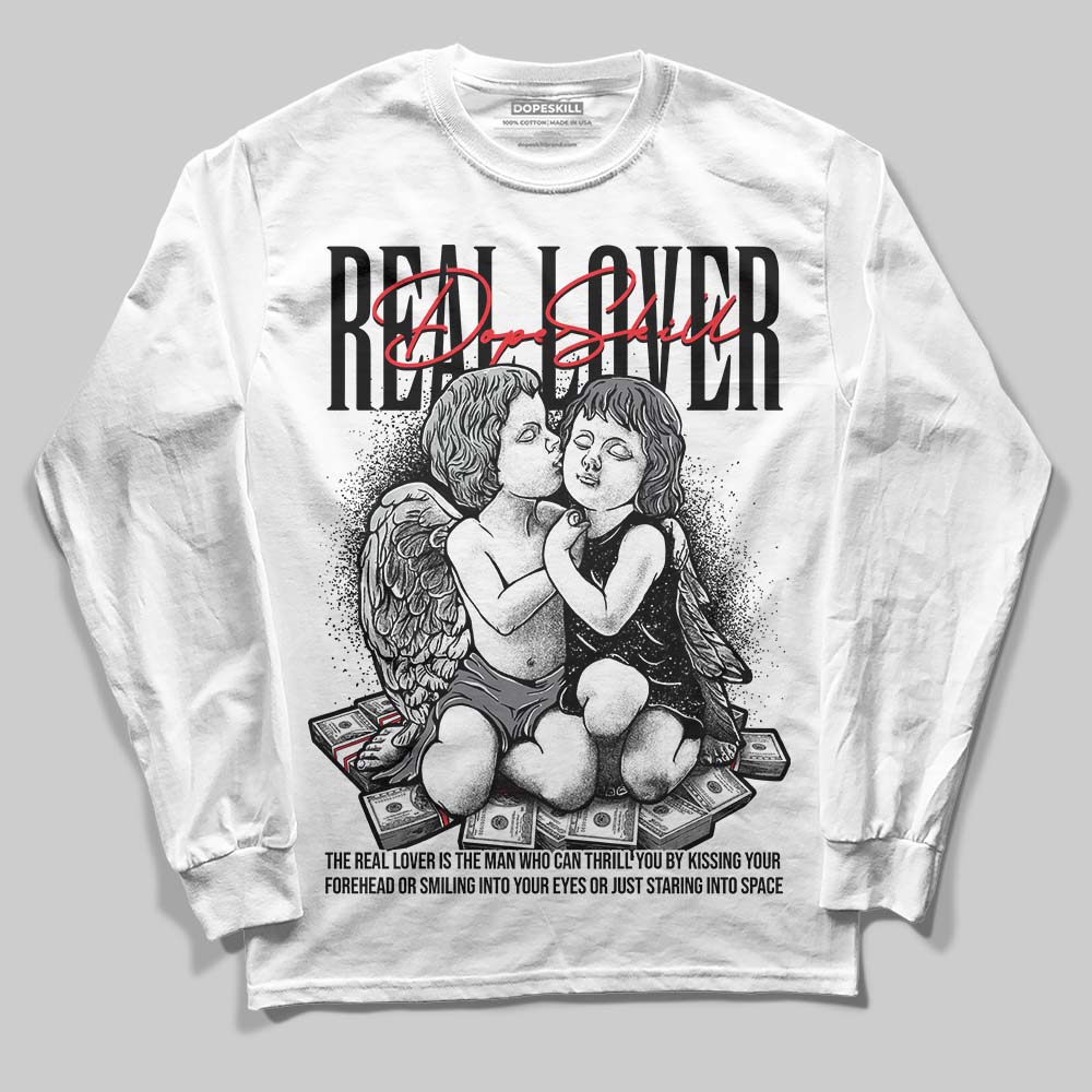 Fear 4s DopeSkill Long Sleeve T-Shirt Real Lover Graphic