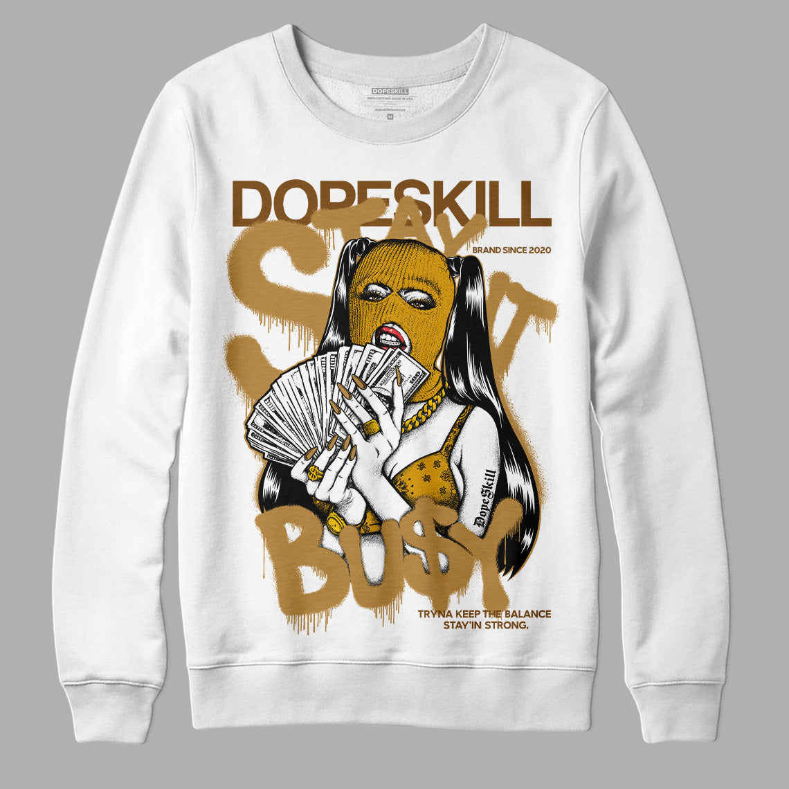 Wheat 13s DopeSkill Sweatshirt Stay It Busy Graphic