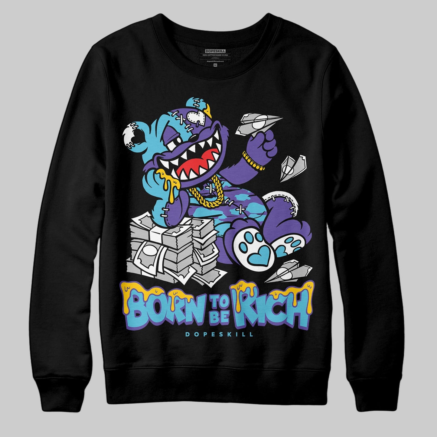 Aqua 8s DopeSkill Sweatshirt Born To Be Rich Graphic