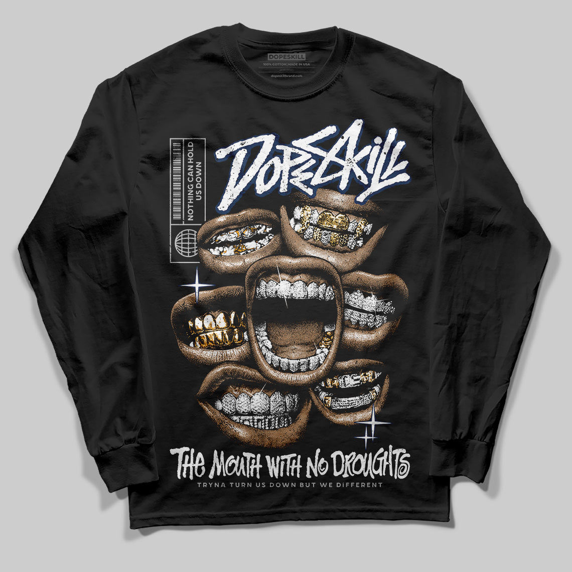 Summit White Navy 4s DopeSkill Long Sleeve T-Shirt The Mouth With No Droughts Graphic