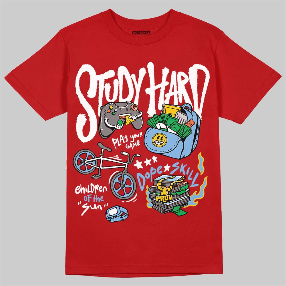 Cherry 11s DopeSkill T-Shirt Study Hard Graphic