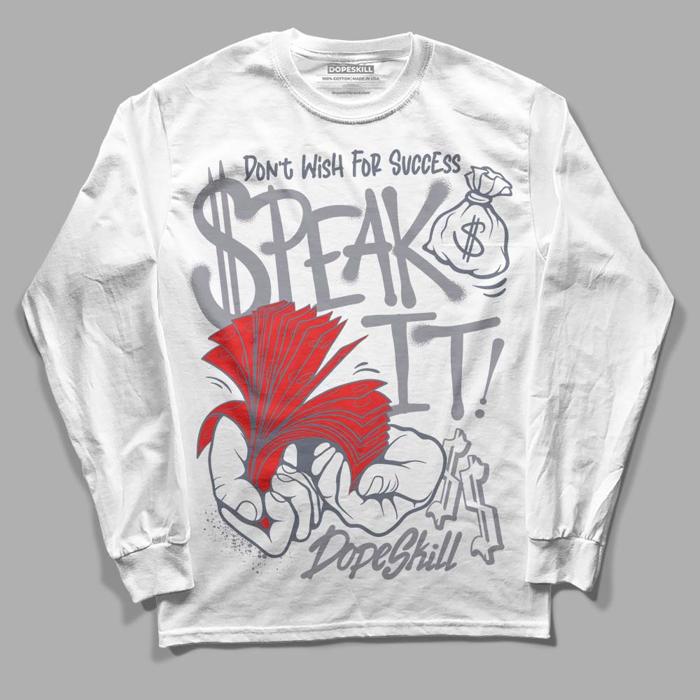 Stealth 14s DopeSkill Long Sleeve T-Shirt Speak It Graphic