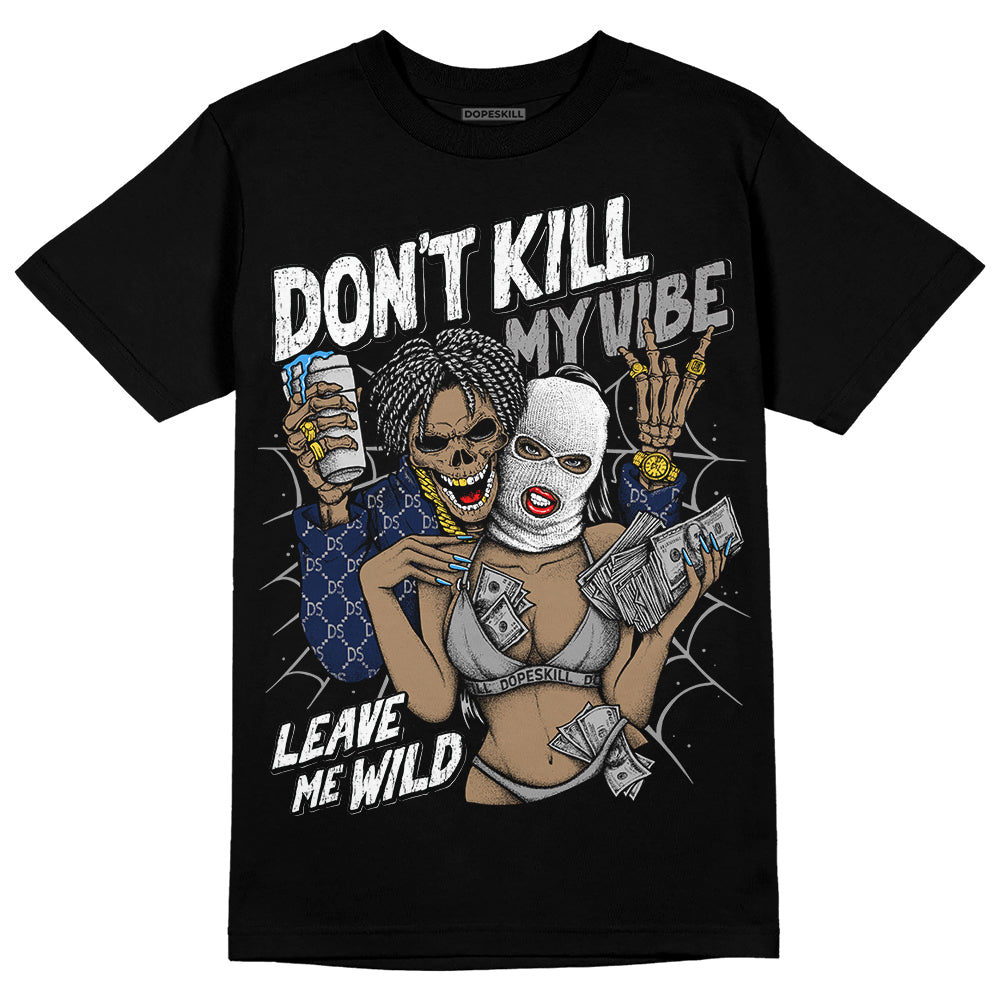 AJ Spizike White Obsidian DopeSkill T-Shirt Don't Kill My Vibe Graphic