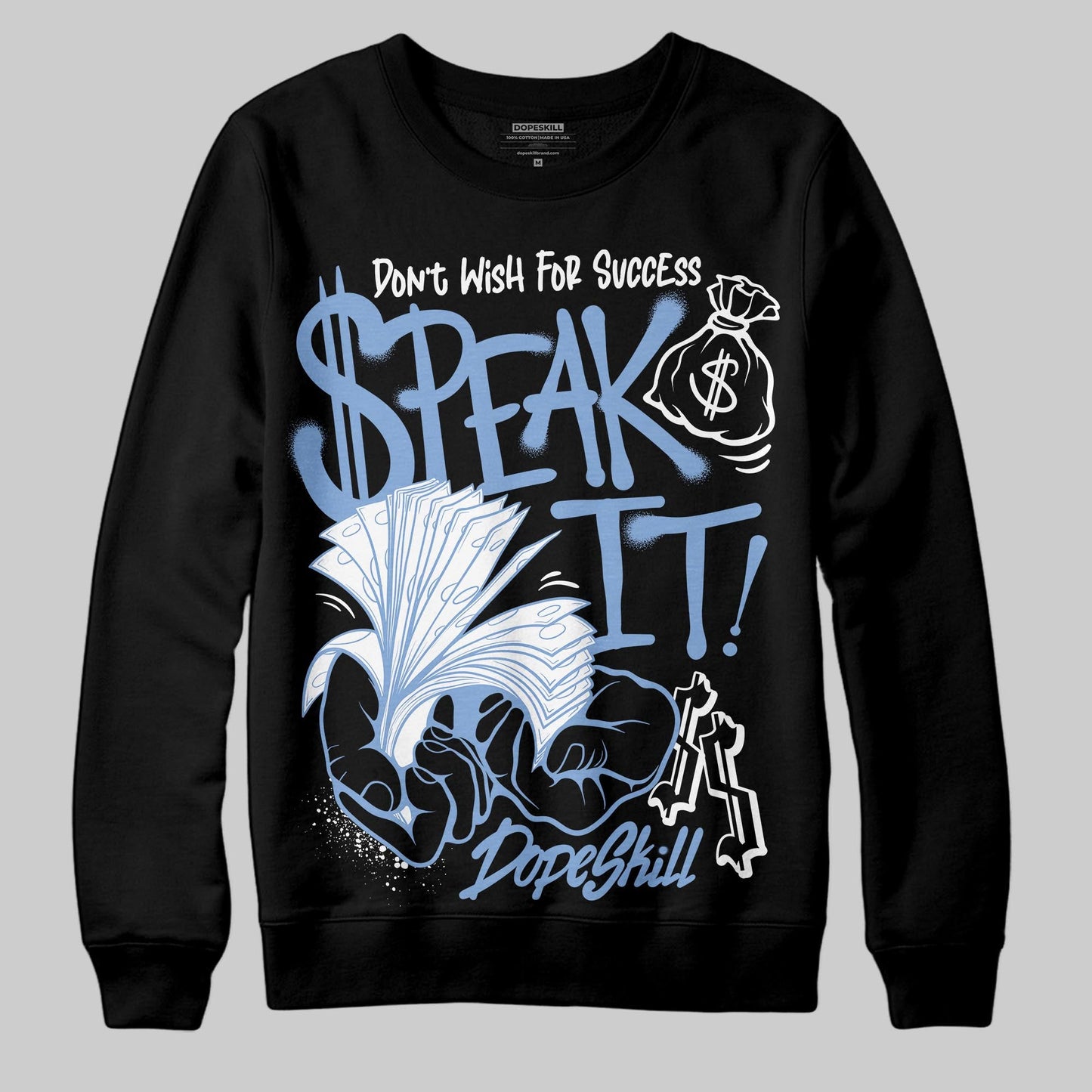 Forget Me Not 4s DopeSkill Sweatshirt Speak It Graphic