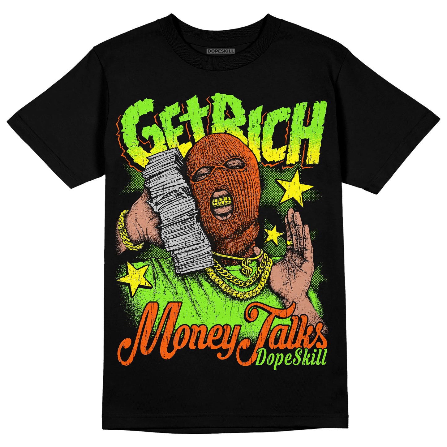 Neon Green Collection DopeSkill T-Shirt Get Rich Graphic