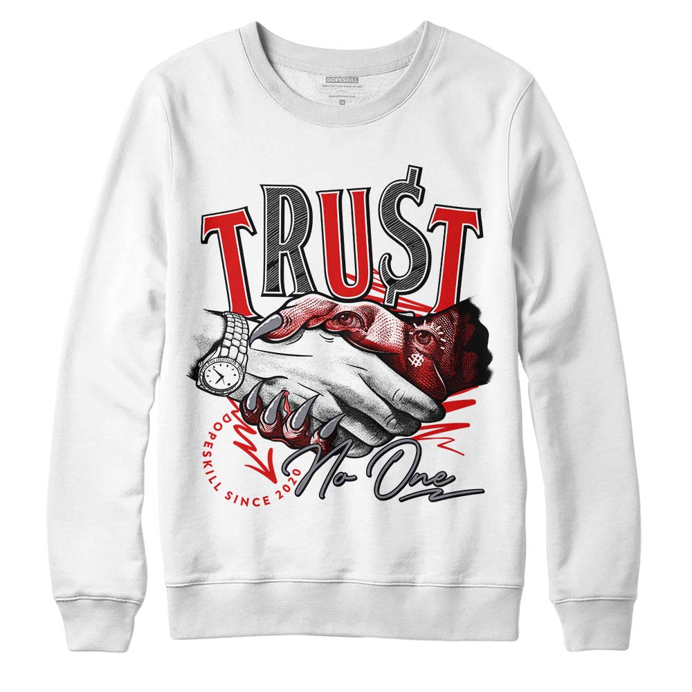 Gym Red 9s DopeSkill Sweatshirt Trust No One Graphic