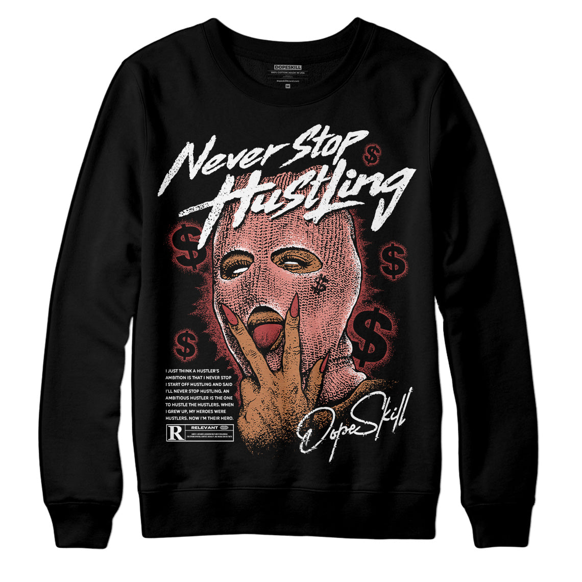 Dune Red 13s DopeSkill Sweatshirt Never Stop Hustling Graphic