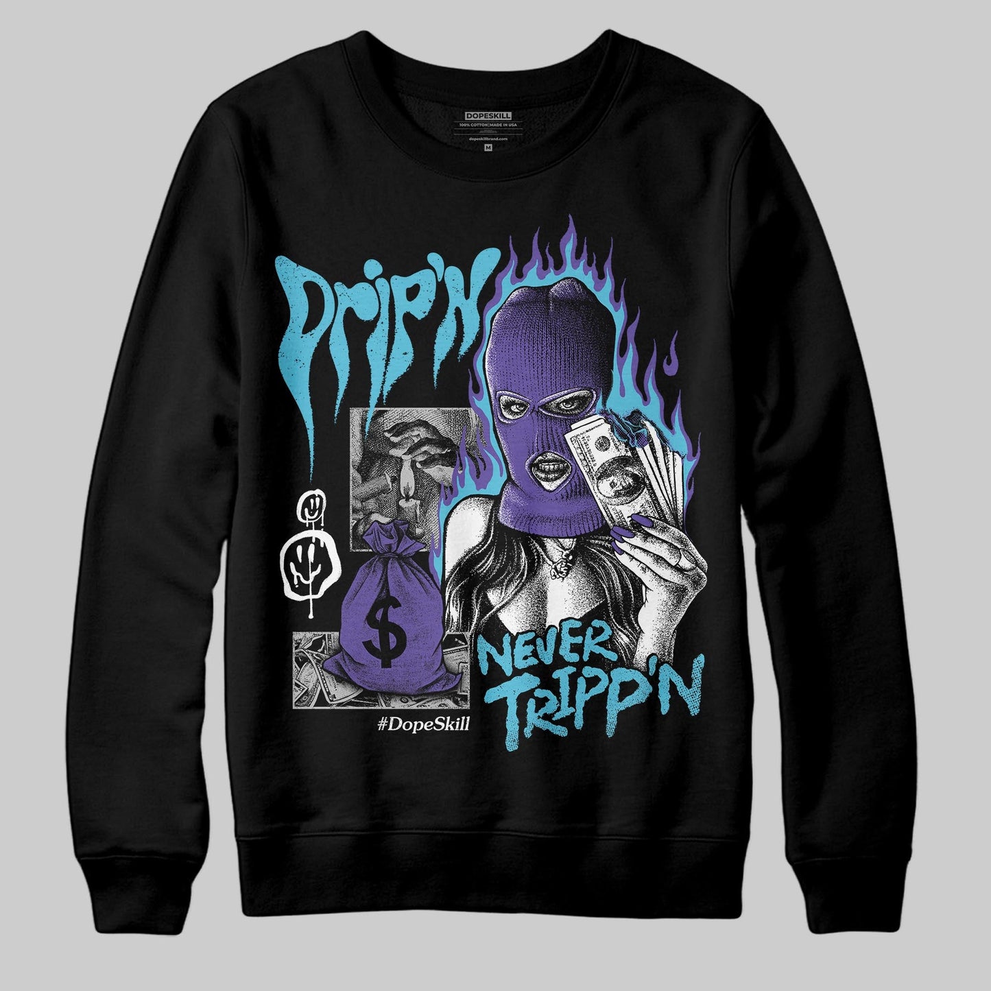 Aqua 8s DopeSkill Sweatshirt Drip'n Never Tripp'n Graphic