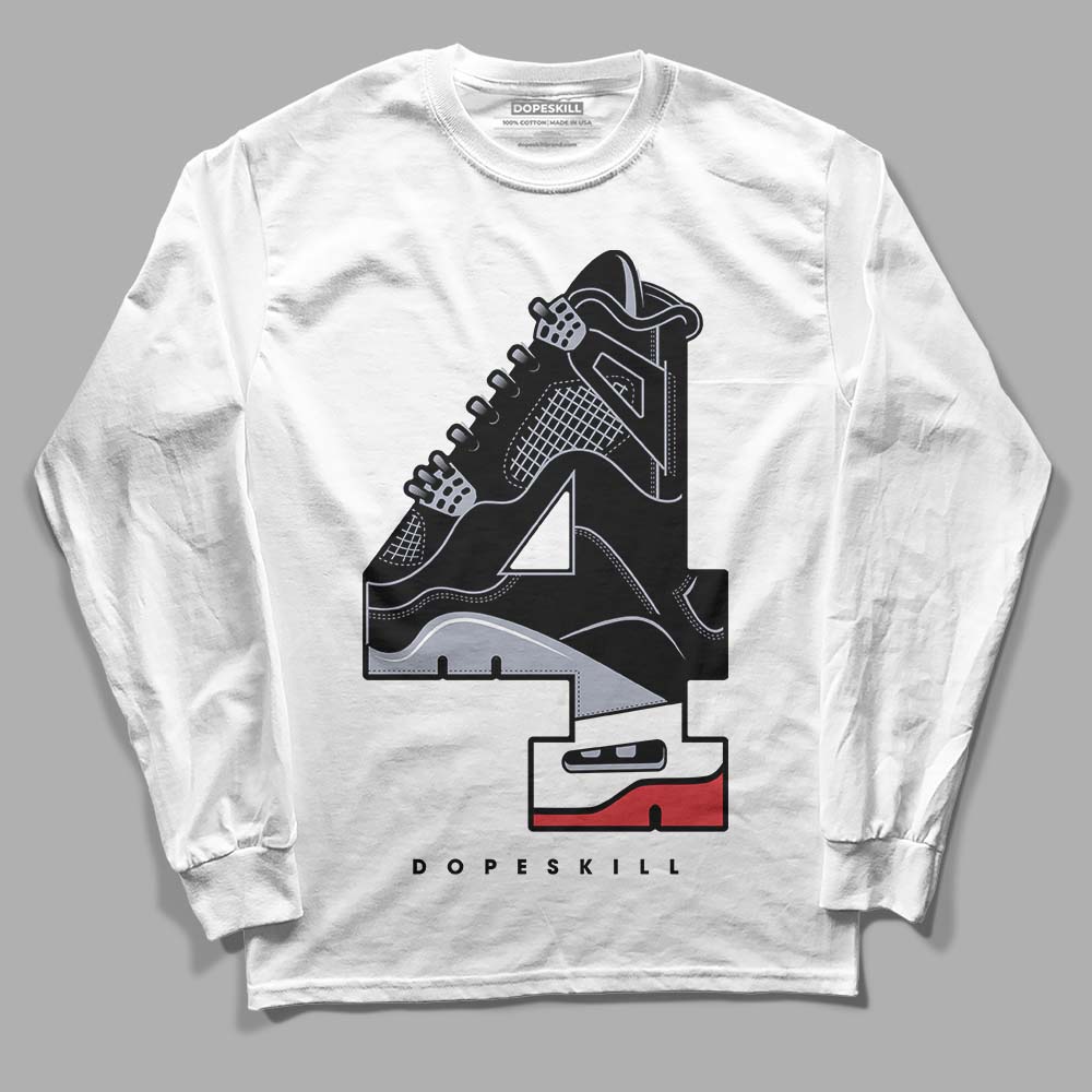 Bred Reimagined 4s DopeSkill Long Sleeve T-Shirt No.4 Graphic
