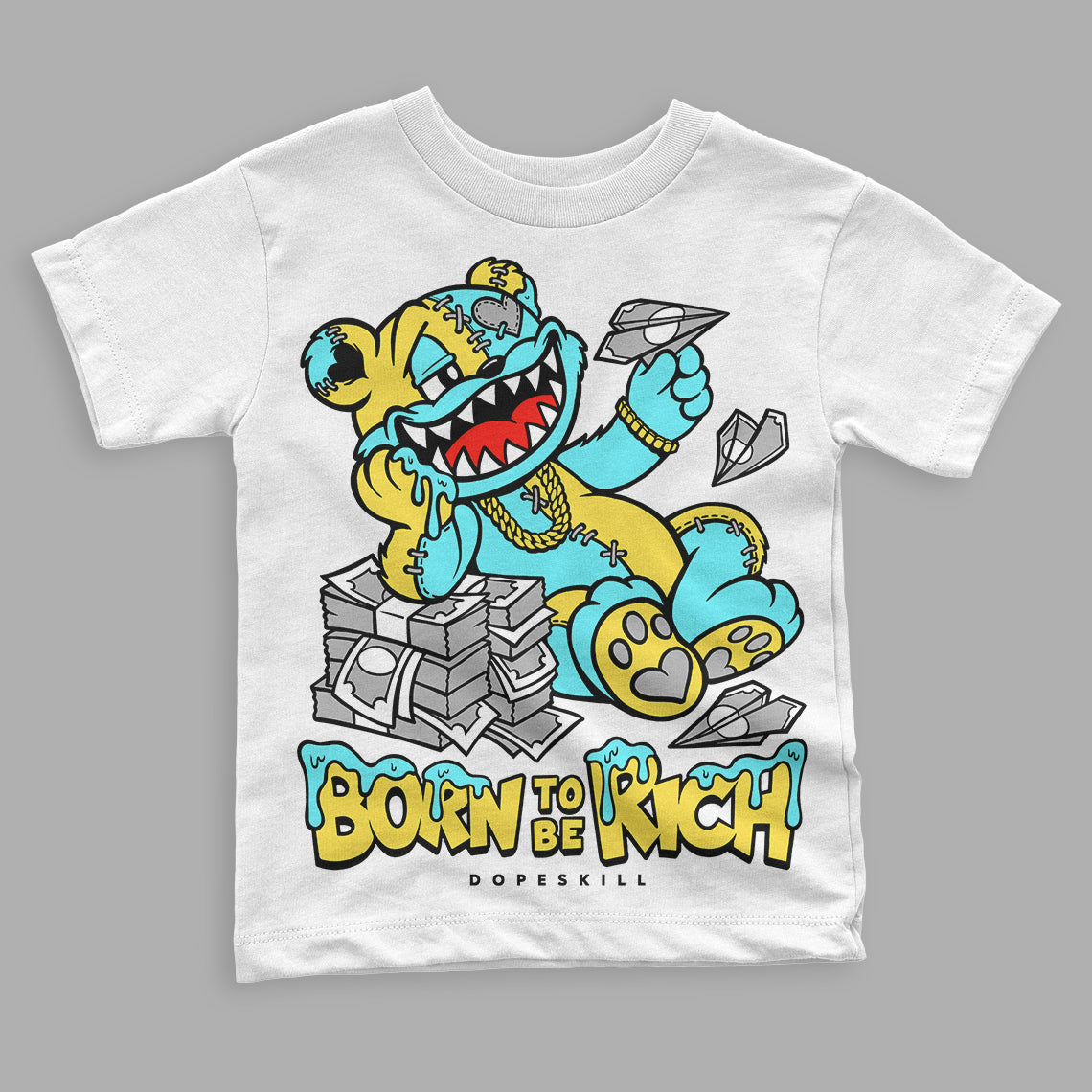 Aqua 5s DopeSkill Toddler Kids T-shirt Born To Be Rich Graphic