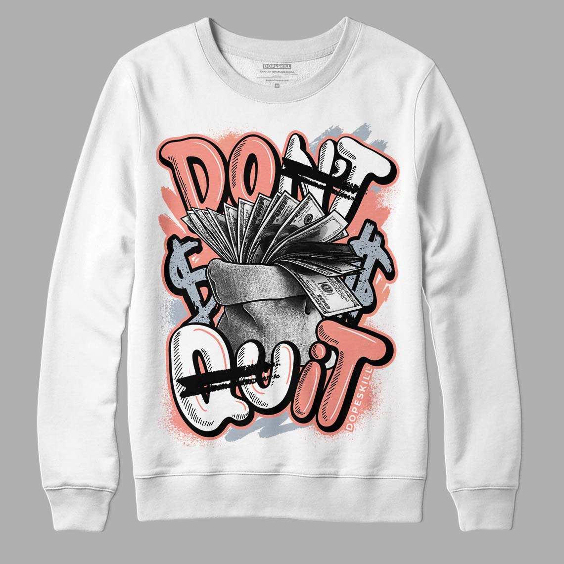 Crimson Bliss 5s DopeSkill Sweatshirt Don't Quit Graphic