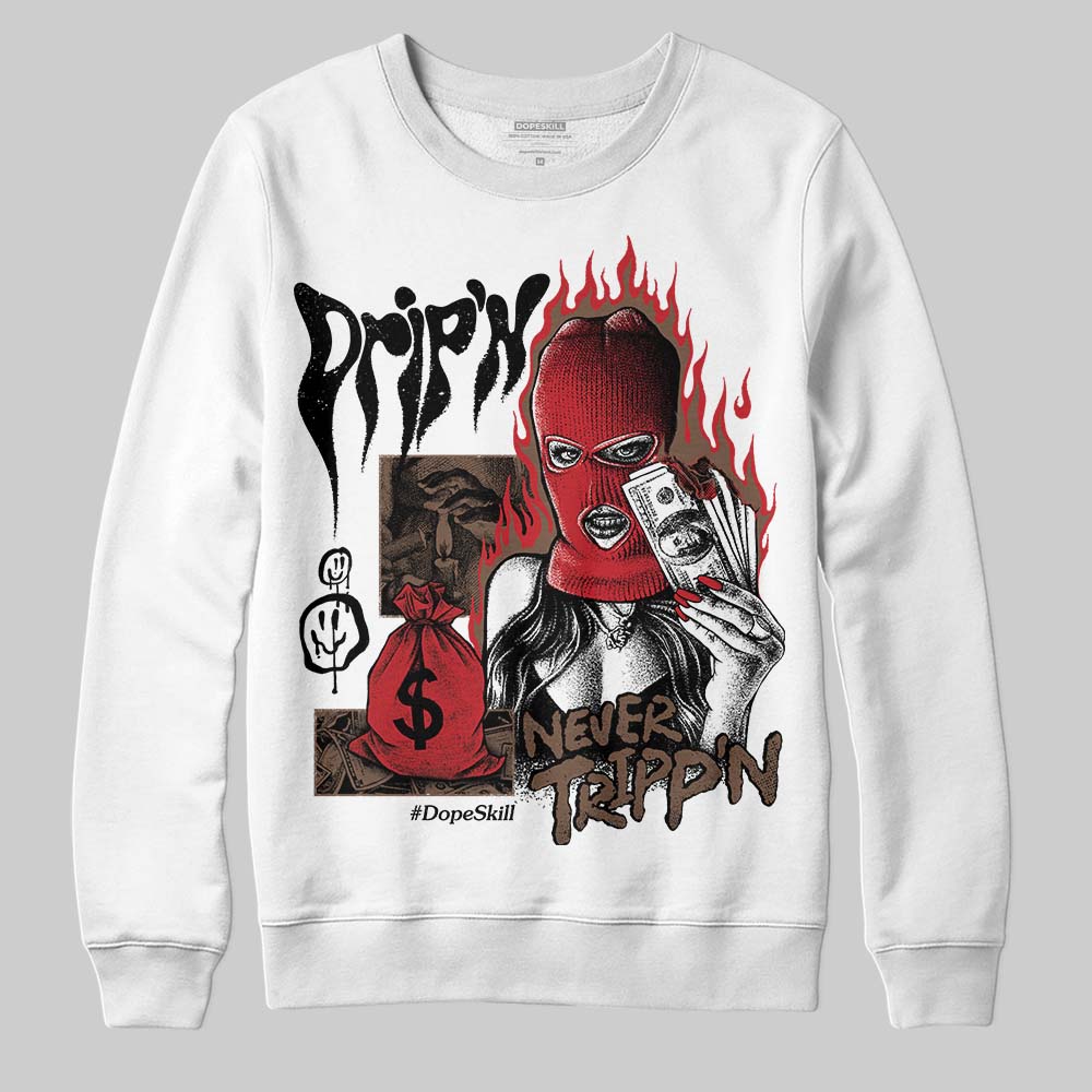 Olive 9s DopeSkill Sweatshirt Drip'n Never Tripp'n Graphic