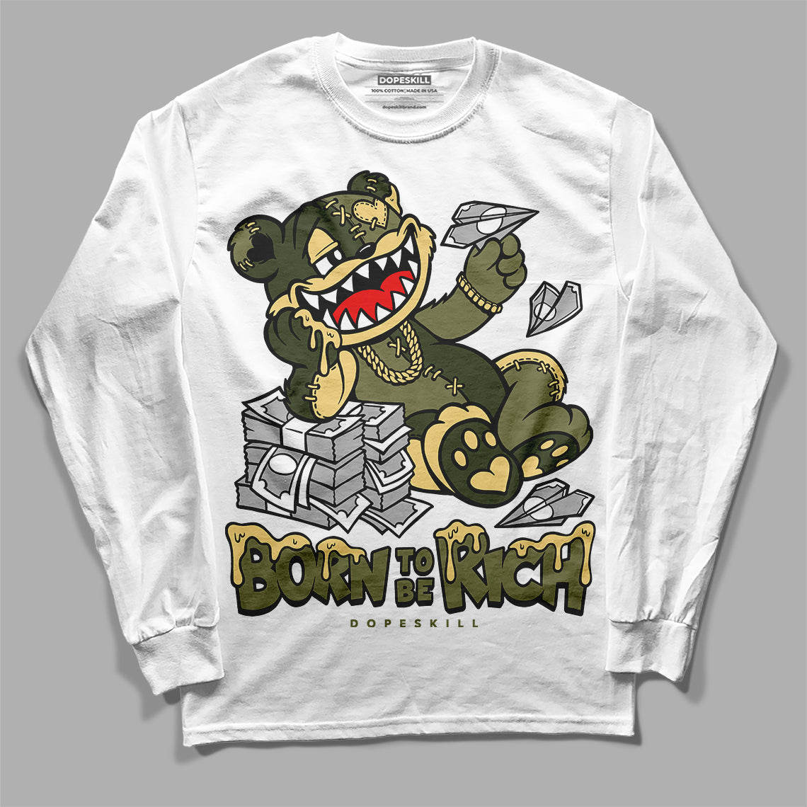 Craft Olive 4s DopeSkill Long Sleeve T-Shirt Born To Be Rich Graphic