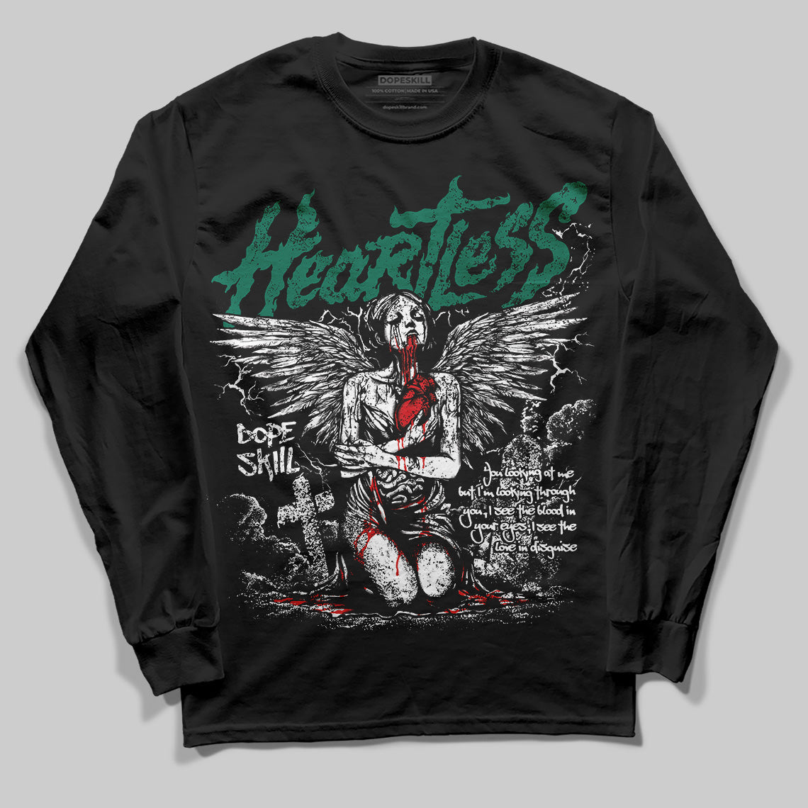 Oxidized Green 4s DopeSkill Long Sleeve T-Shirt Heartless Graphic