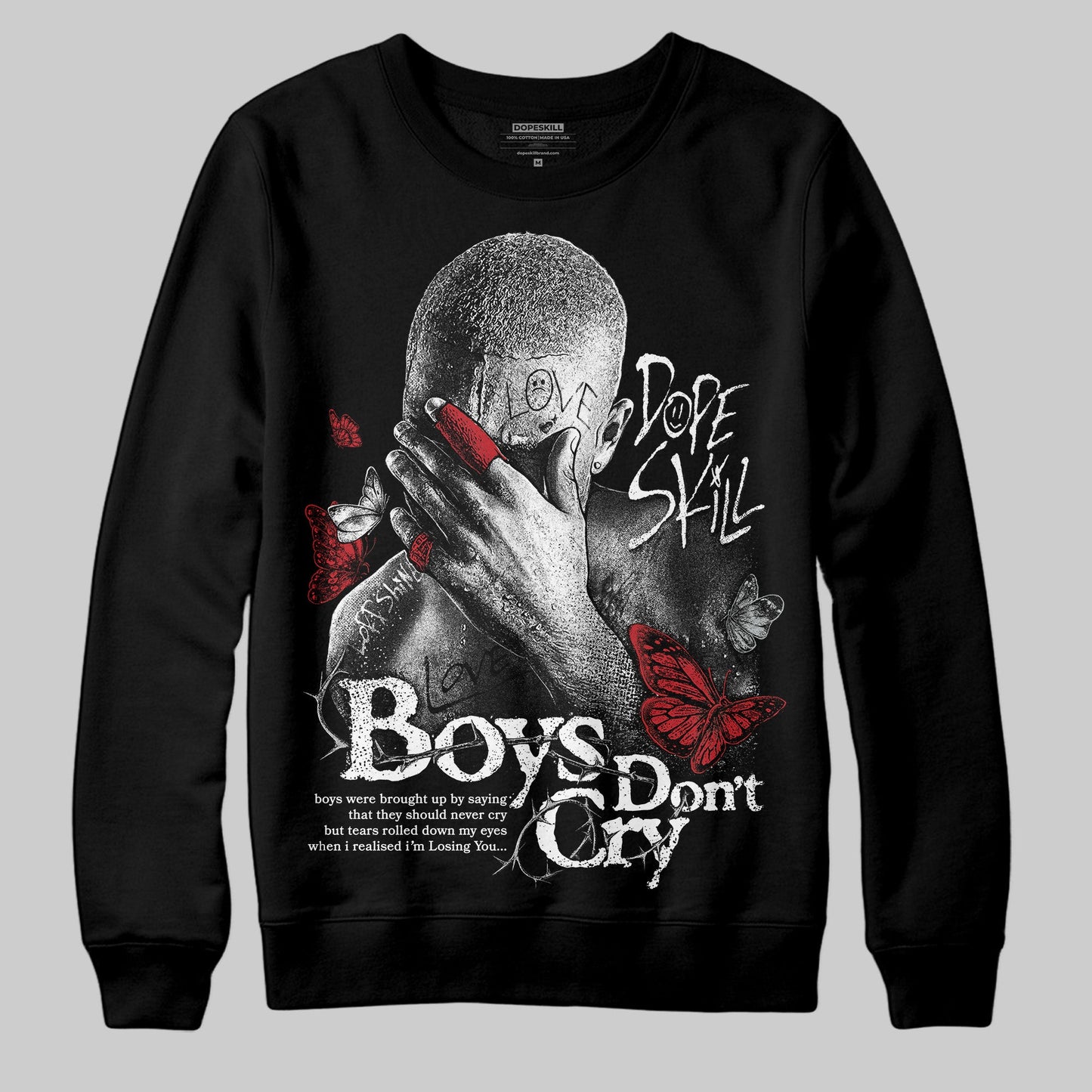 Bred Velvet 11s DopeSkill Sweatshirt Boys Don't Cry Graphic