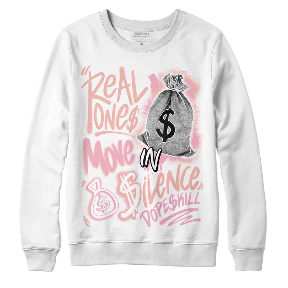 Legend Pink 11s DopeSkill Sweatshirt Real Ones Move In Silence Graphic