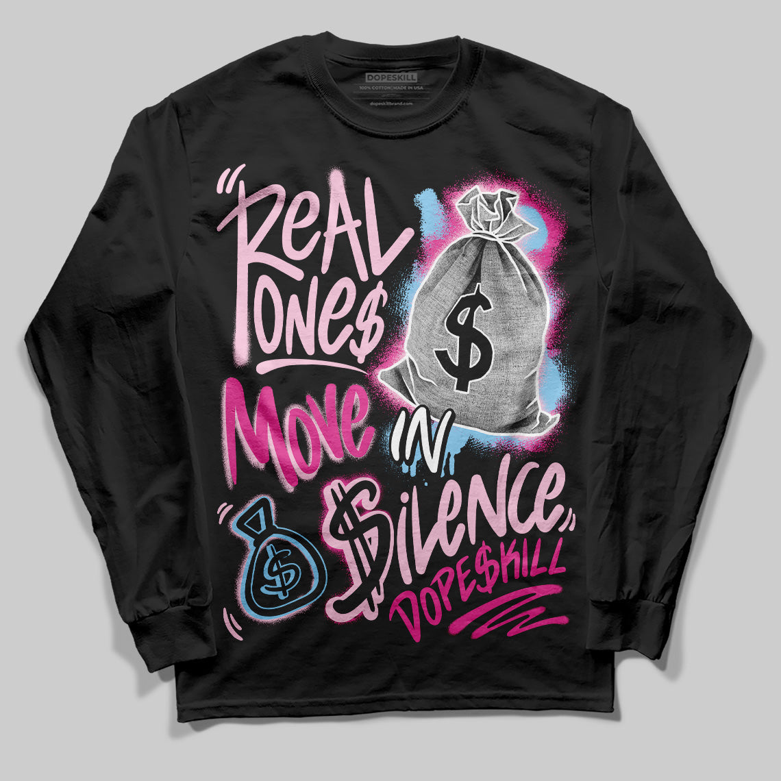 Doernbecher 6s DopeSkill Long Sleeve T-Shirt Real Ones Move In Silence Graphic