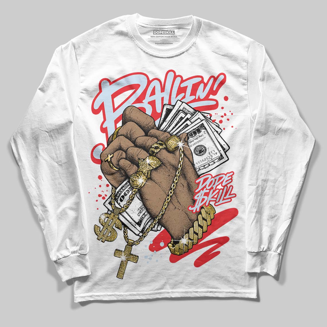 Cherry 11s DopeSkill Long Sleeve T-Shirt Always Ballin' Graphic