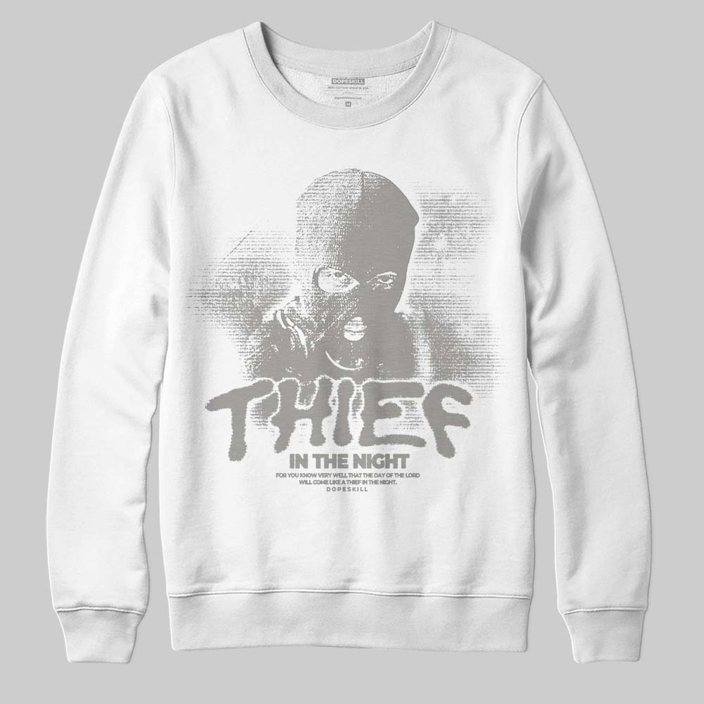 Cool Grey 9s DopeSkill Sweatshirt Thief In The Night Graphic