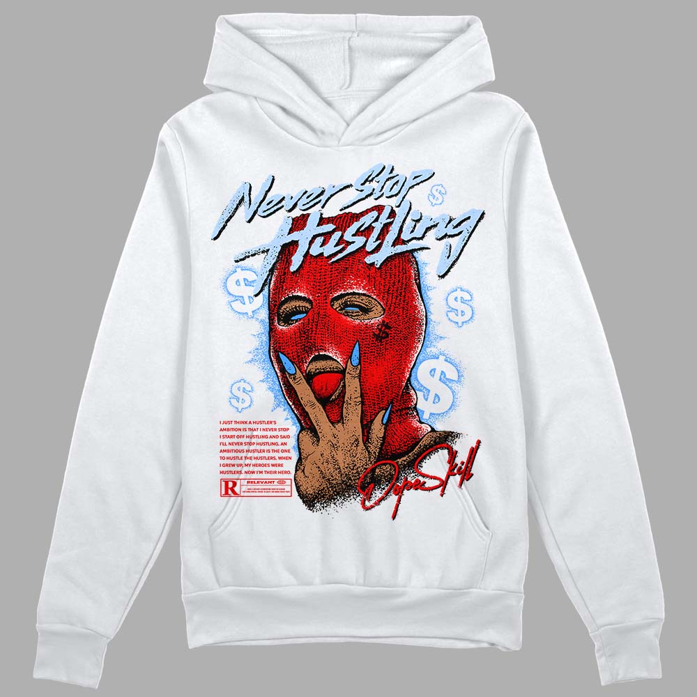 Cherry 11s DopeSkill Hoodie Sweatshirt Never Stop Hustling Graphic