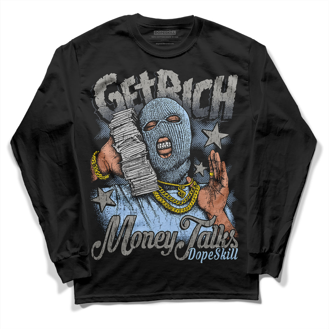 Cool Grey 11s DopeSkill Long Sleeve T-Shirt Get Rich Graphic