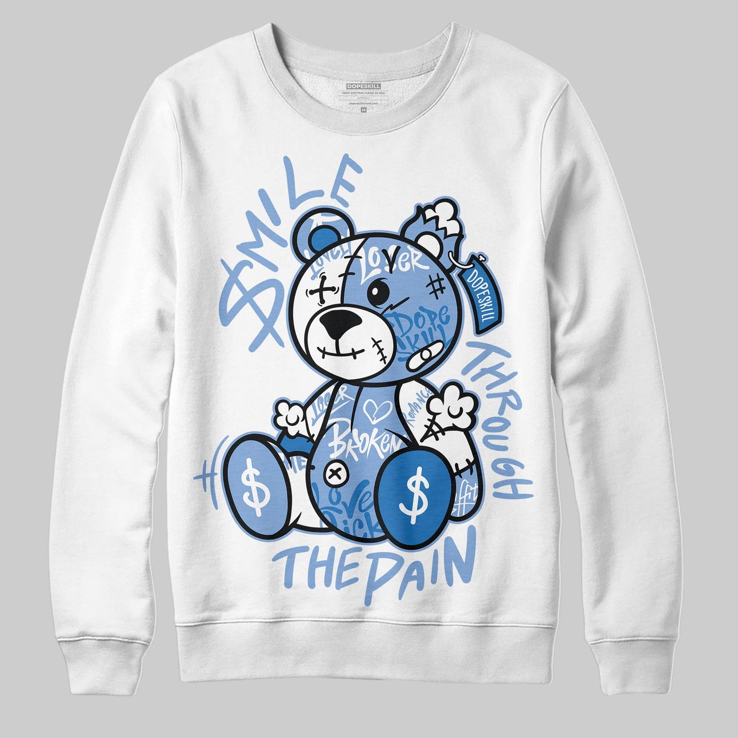 Forget Me Not 4s DopeSkill Sweatshirt Smile Through The Pain Graphic