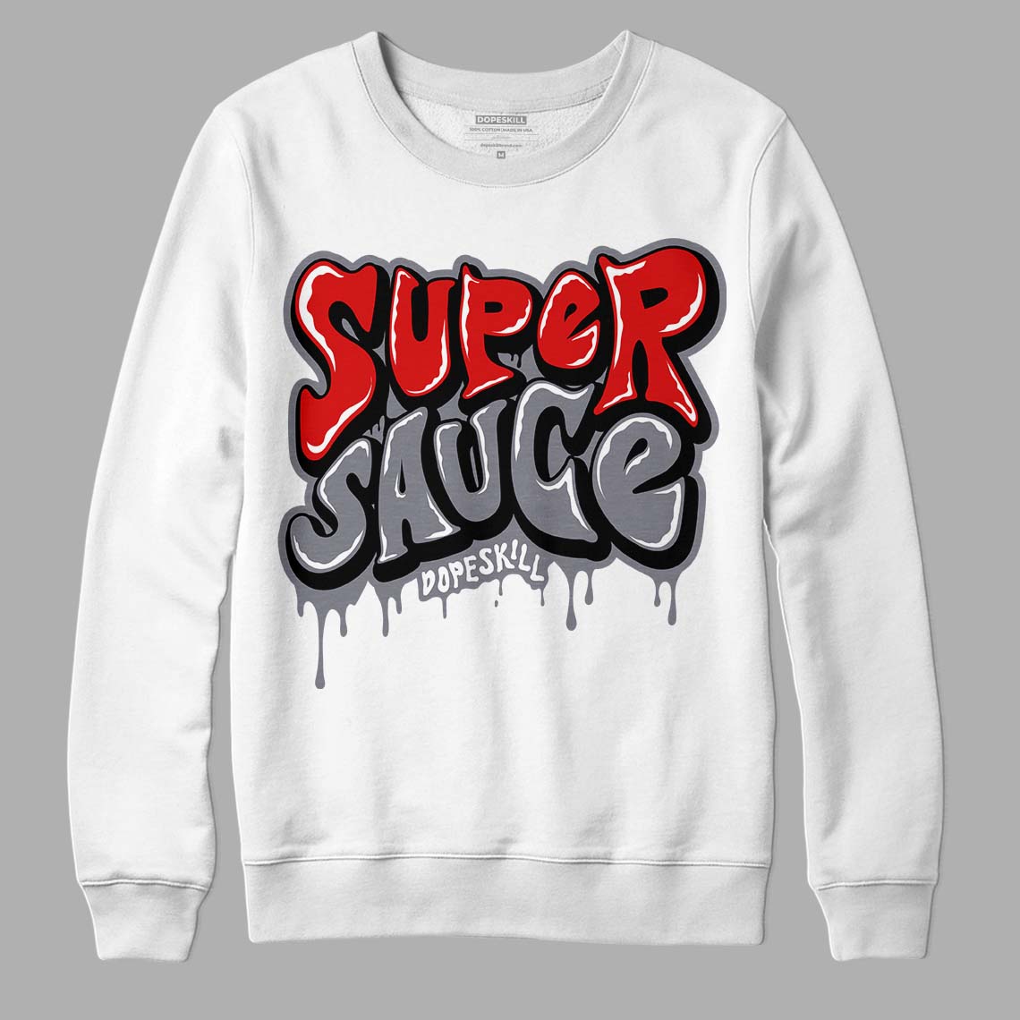 Fire Red 9s DopeSkill Sweatshirt Super Sauce Graphic