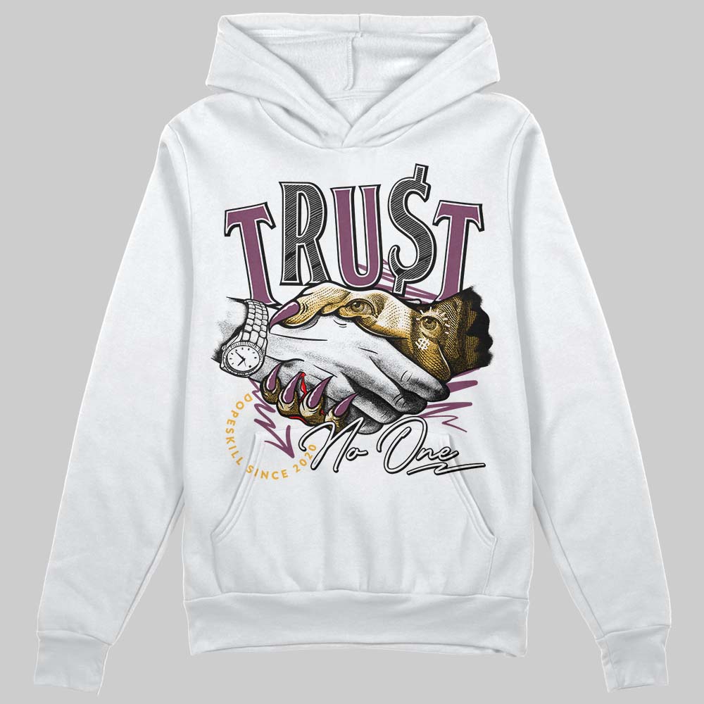 Brotherhood 1s High OG DopeSkill Hoodie Sweatshirt Trust No One Graphic