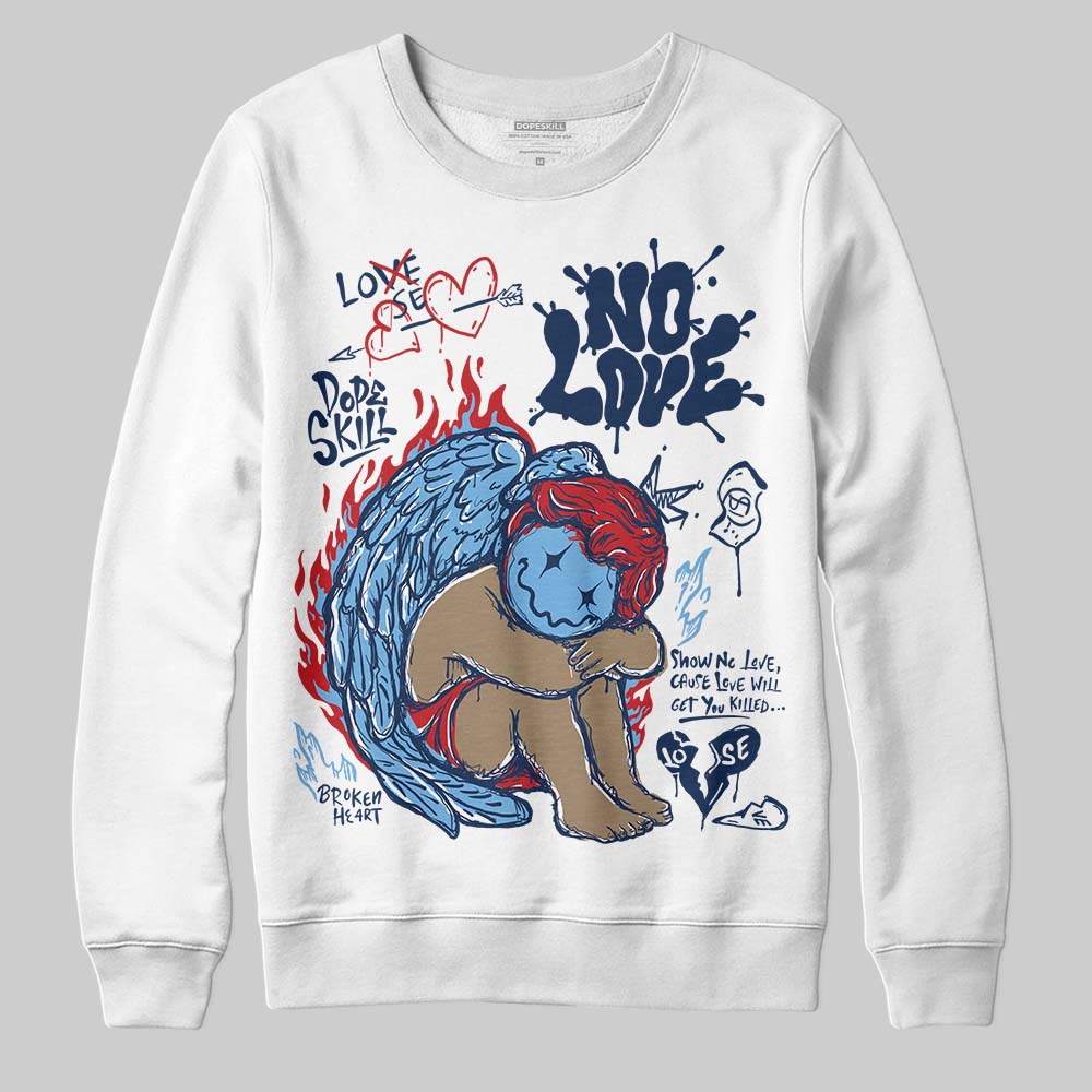Summit White Navy 4s DopeSkill Sweatshirt No Love Graphic