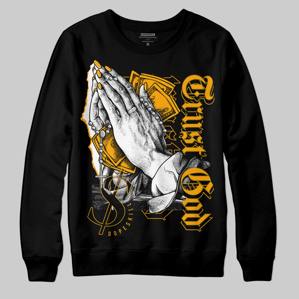 Black Taxi 12s DopeSkill Sweatshirt Trust God Graphic