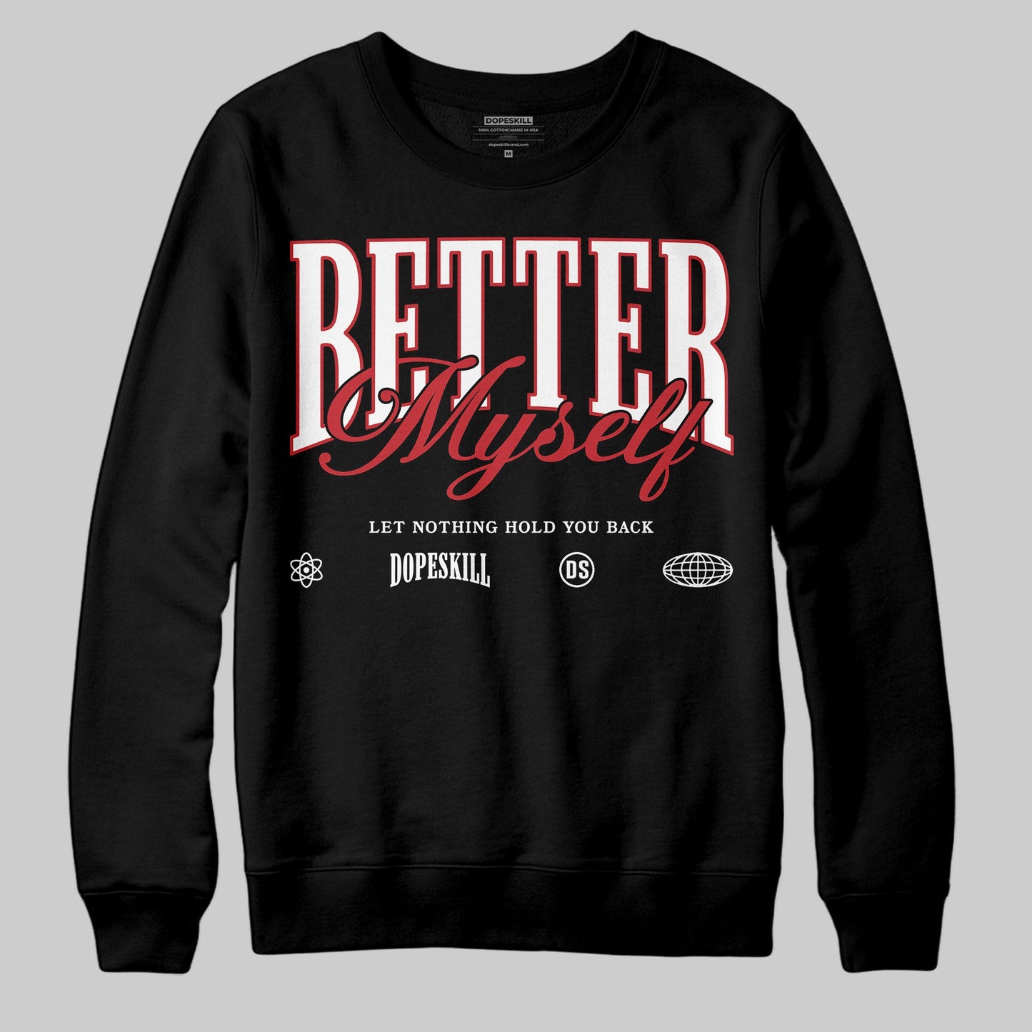 Bred Velvet 11s DopeSkill Sweatshirt Better Myself Graphic