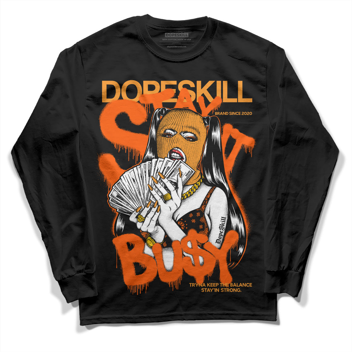 Brilliant Orange 12s DopeSkill Long Sleeve T-Shirt Stay It Busy Graphic