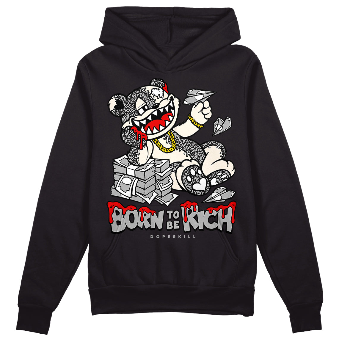 Off Noir 3s DopeSkill Hoodie Sweatshirt Born To Be Rich Graphic