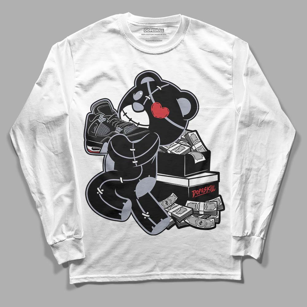 Bred Reimagined 4s DopeSkill Long Sleeve T-Shirt Bear Steals Sneaker Graphic