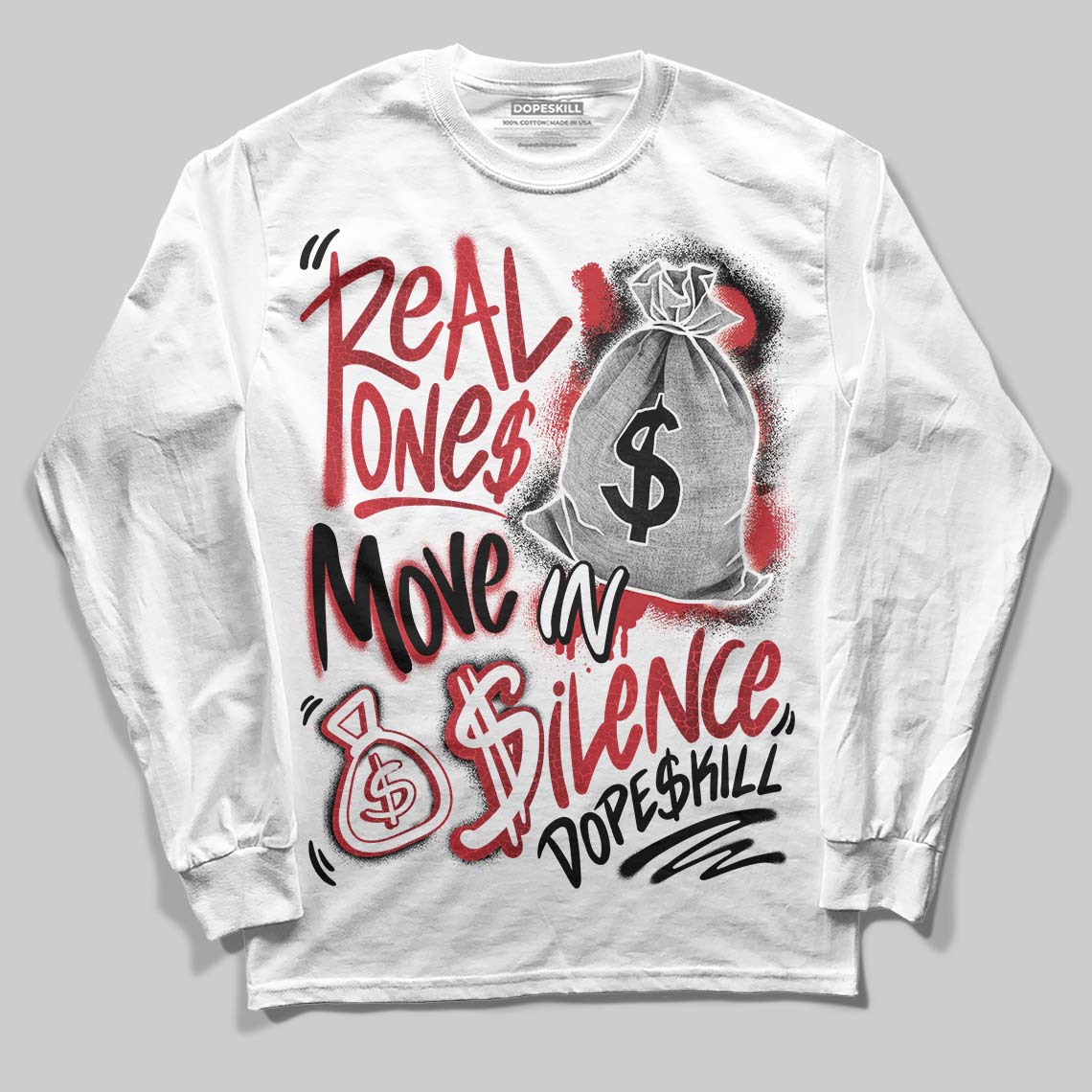 Ruby 1s DopeSkill Long Sleeve T-Shirt Real Ones Move In Silence Graphic