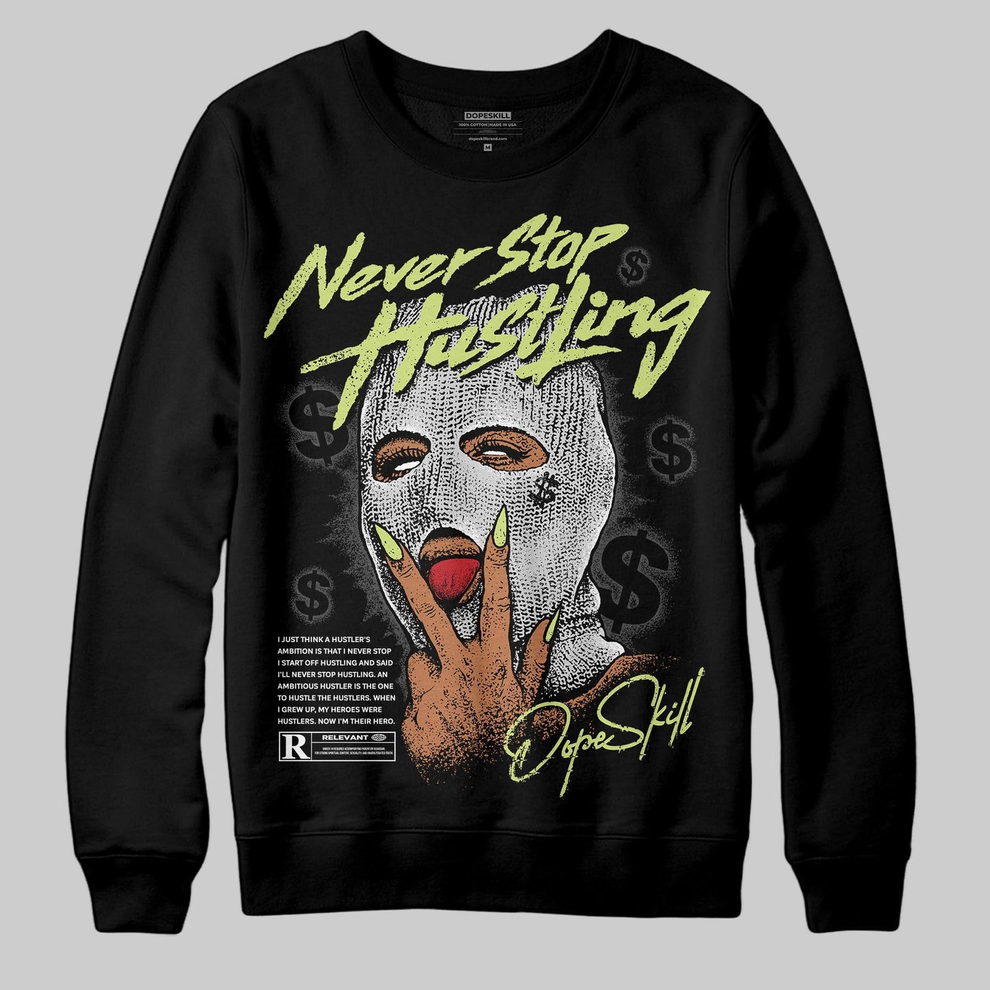 Light Lemon Twist 4s DopeSkill Sweatshirt Never Stop Hustling Graphic