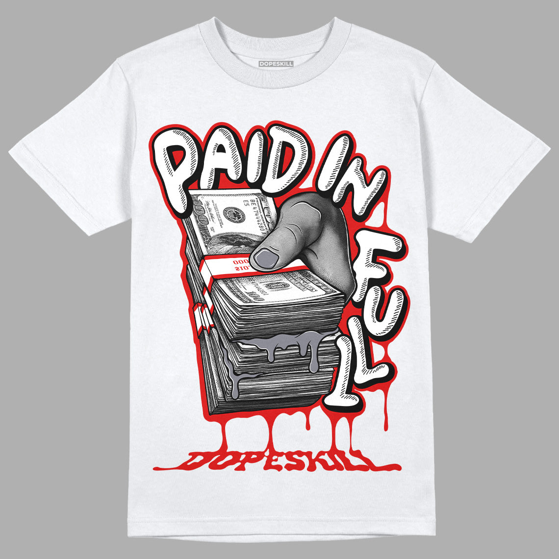 Gym Red 9s DopeSkill T-Shirt Paid In Full Graphic
