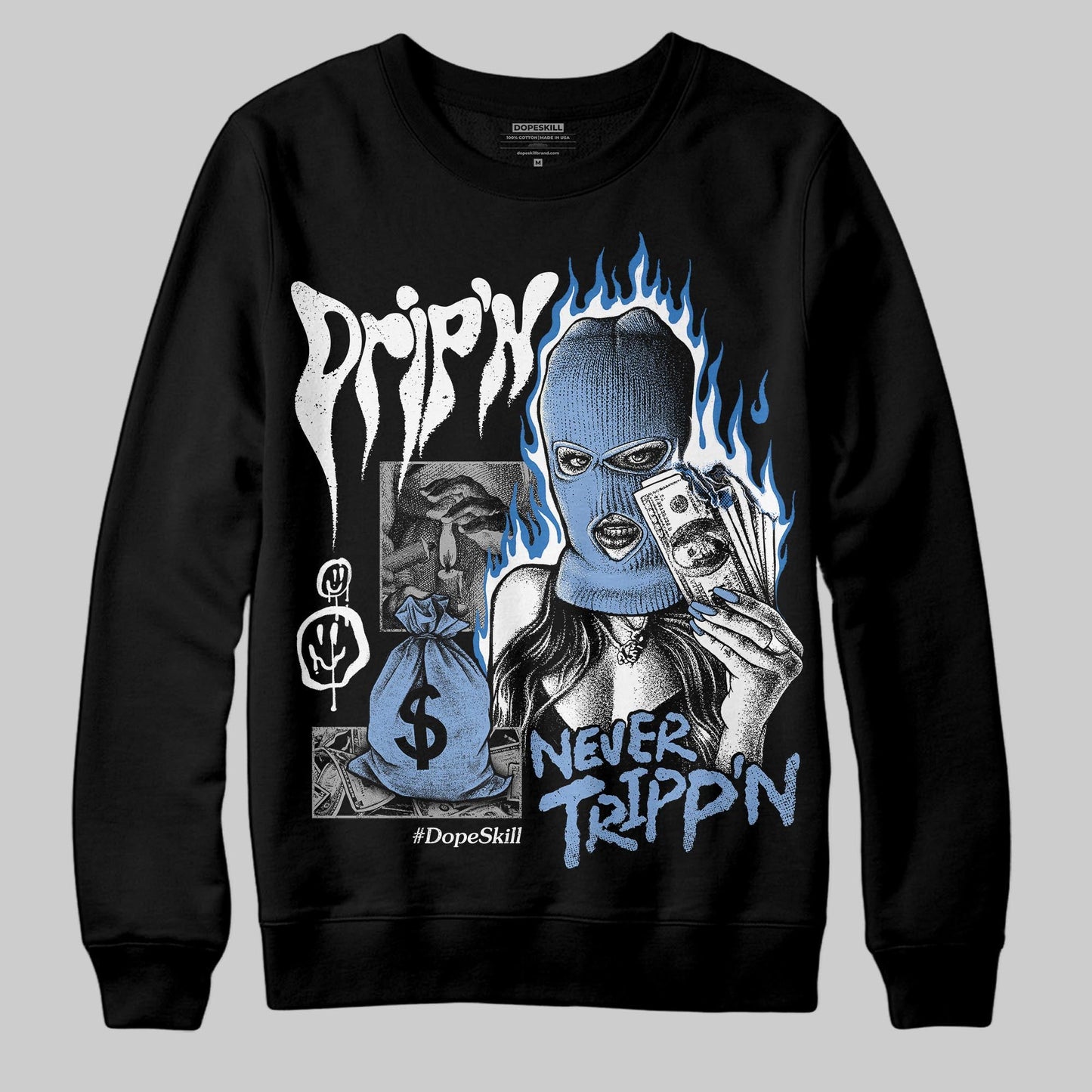 Forget Me Not 4s DopeSkill Sweatshirt Drip'n Never Tripp'n Graphic